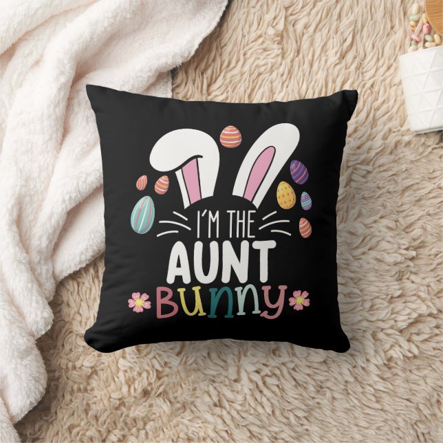 I'm The Aunt Bunny Easter Family Matching Throw Pillow (Blanket)