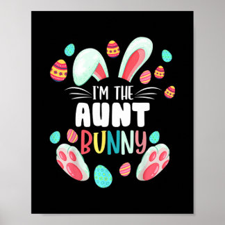 I'm The Aunt Bunny Matching Family Easter Party  Poster