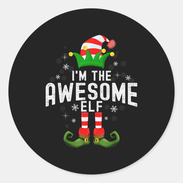I'm The Awesome Elf Christmas Family Pjs Costume  Classic Round Sticker (Front)