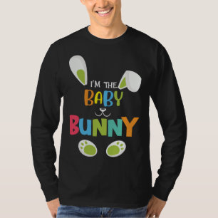 I'm the baby bunny funny Easter Bunny T-Shirt