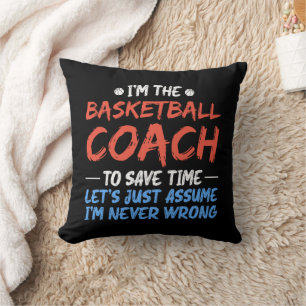 I'm The Basketball Coach To Save Time Cool Player  Throw Pillow