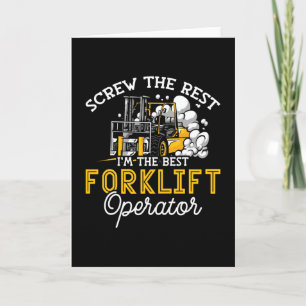 I'm The Best Forklift Operator Driver Worker Truck Card