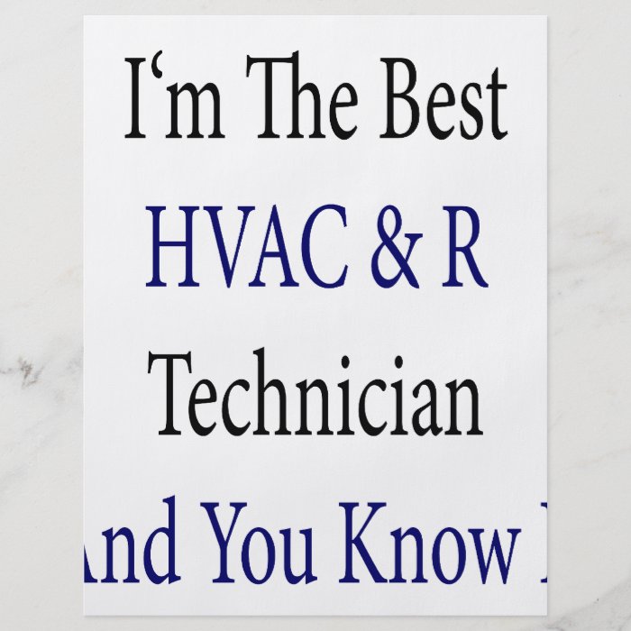 I'm The Best HVAC R Technician And You Know It Custom Flyer