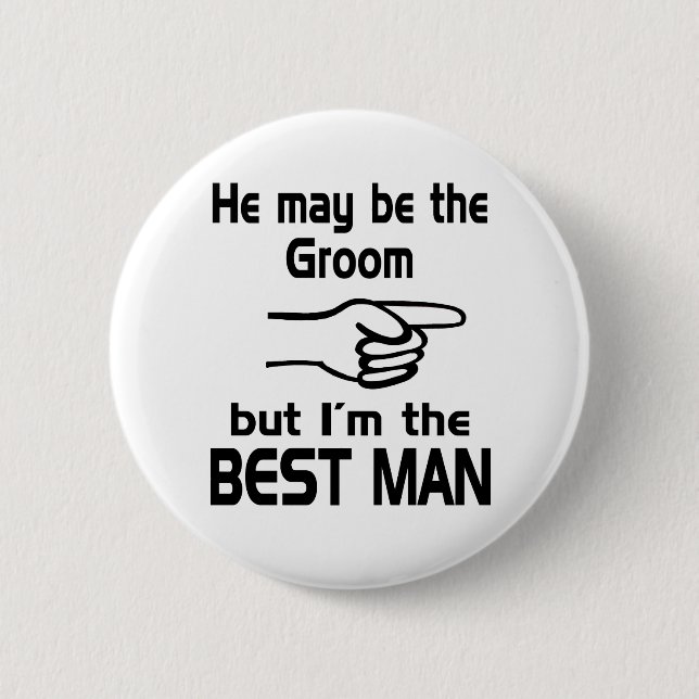 I'm the Best Man Pinback Button (Front)