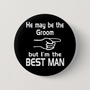 I'm the Best Man Pinback Button