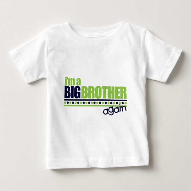 I'm the Big Brother Again Blue/Green T-shirt (Front)
