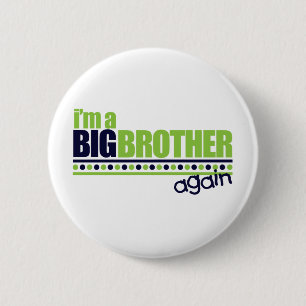 I'm the Big Brother Again Blue/Green T-shirt Button