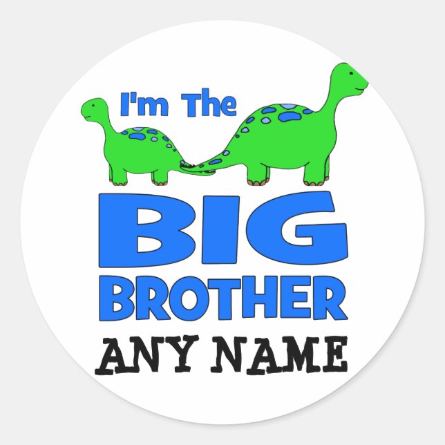 I'm the BIG Brother! Custom Dinosaur Design Classic Round Sticker (Front)