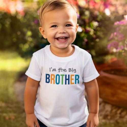 Im the Big Brother Modern Colorful Boys Toddler T_shirt