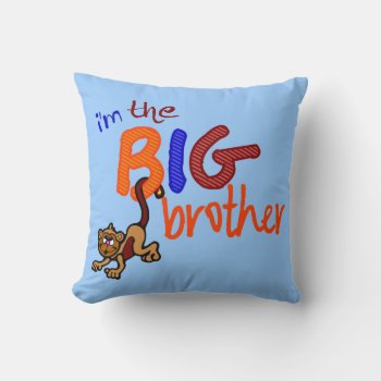 I'm The Big Brother Monkey Throw Pillow by OneStopGiftShop at Zazzle