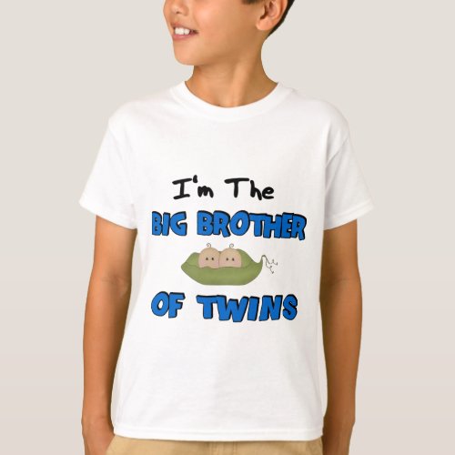 Im the BIG BROTHER of TWINS T_Shirt