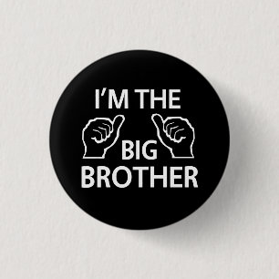 I'm the Big Brother Pinback Button