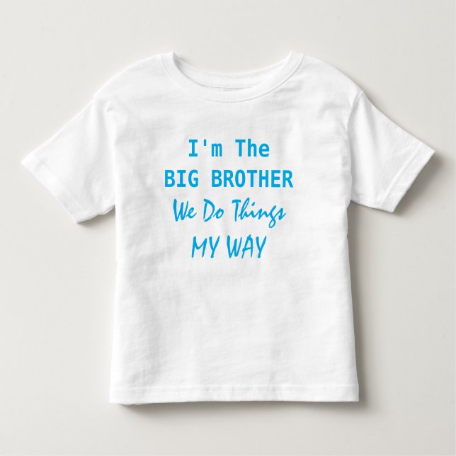 I'm the Big Brother Toddler T-shirt (Front)