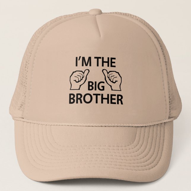 I'm the Big Brother Trucker Hat (Front)