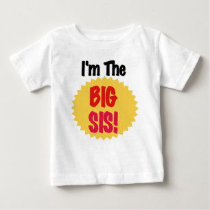 I'm the Big Sis Baby T-Shirt