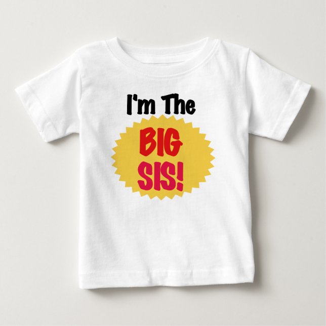 I'm the Big Sis Baby T-Shirt (Front)