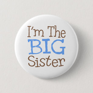 I'm The Big Sister (Blue) Pinback Button