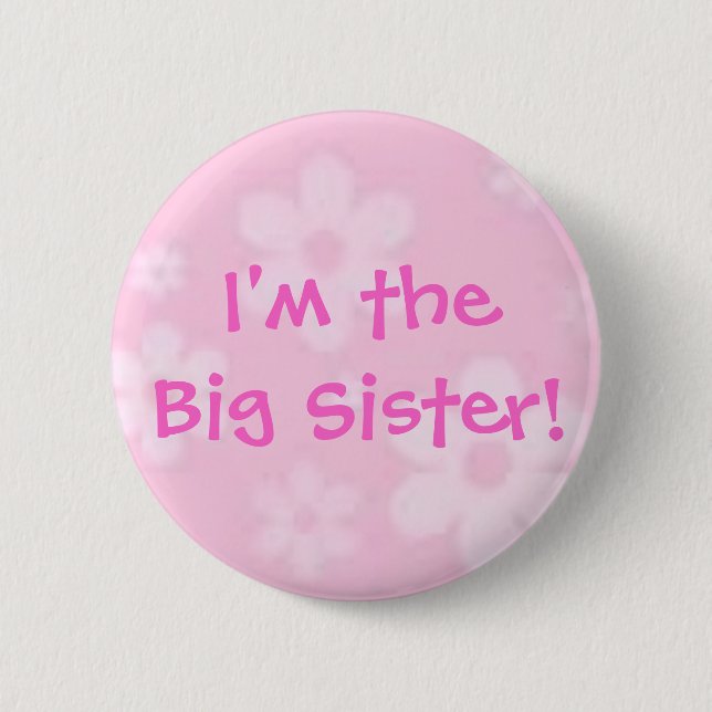I'm the Big Sister! Button (Front)
