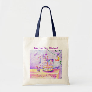 I'm the Big Sister, Carousel Dreams Budget Tote