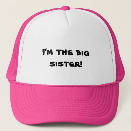 Im the big sister hat