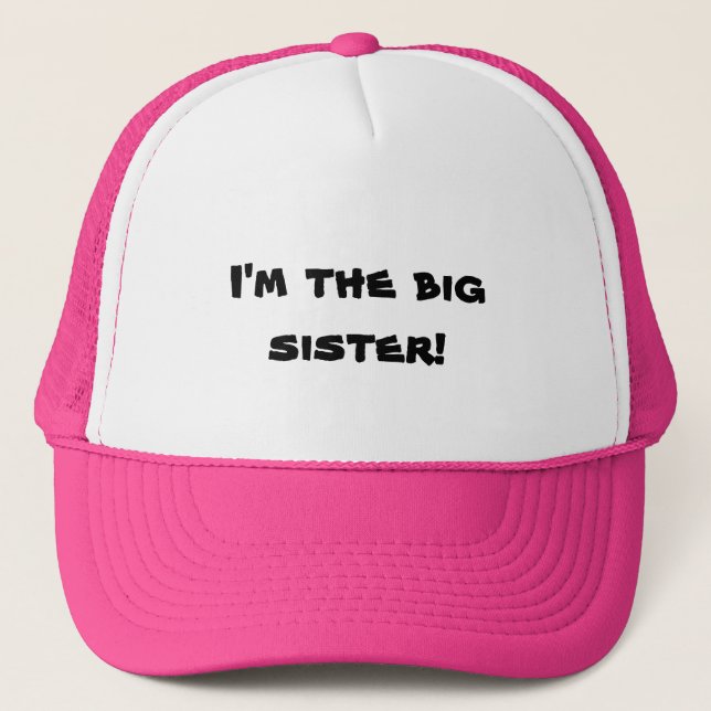 I'm the big sister hat (Front)