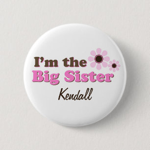 I'm The Big Sister Mod Flowers Personalized Button