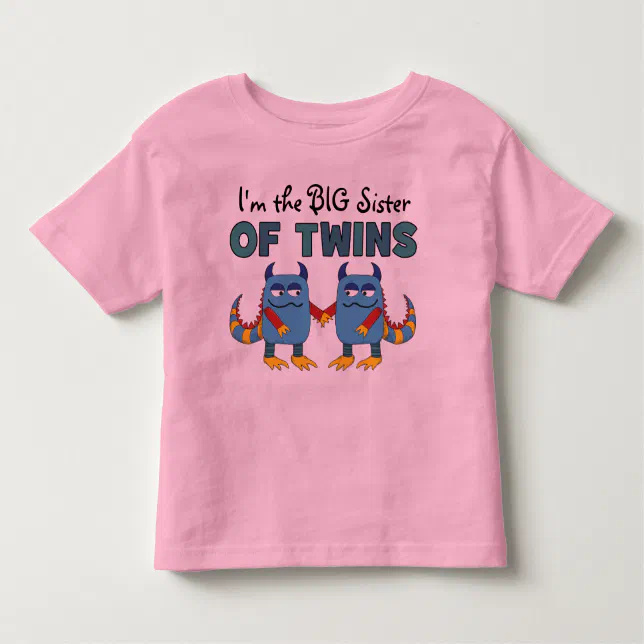 I'm the Big Sister of Twins Toddler T-shirt | Zazzle