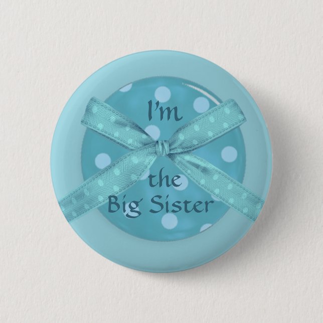 "I'm the Big Sister" Pinback Button (Front)