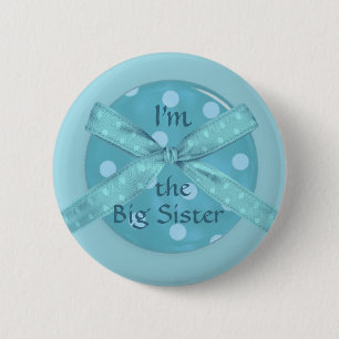 "I'm the Big Sister" Pinback Button