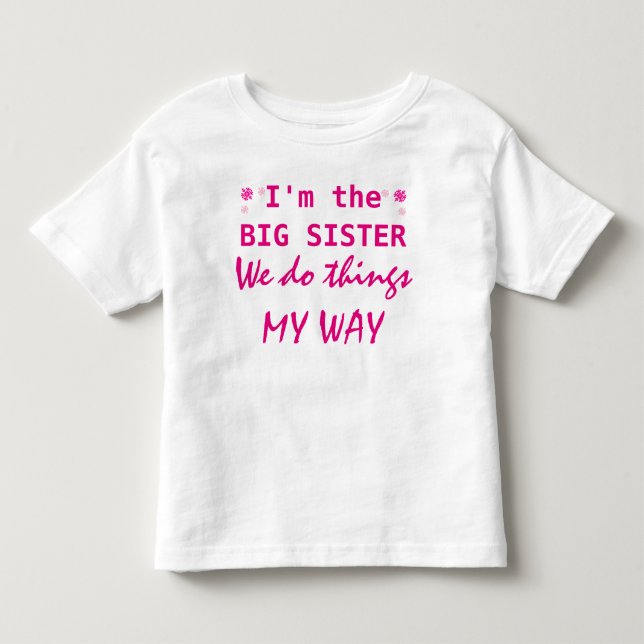 I'm the Big Sister Toddler T-shirt (Front)