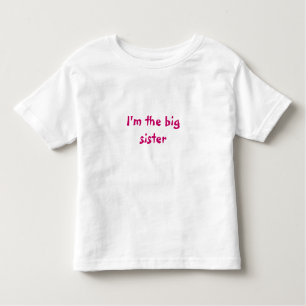 I'm the big sister toddler t-shirt