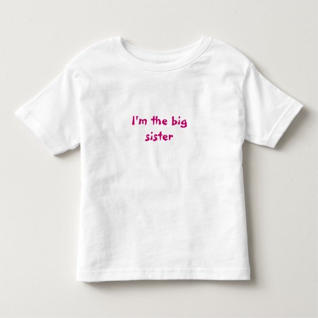 I'm the big sister toddler t-shirt (Front)