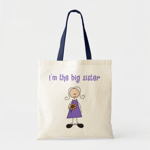 Im The Big Sister Tote Bag