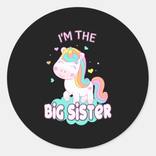 Im The Big Sister Unicorn Siblings Sisters Classic Round Sticker