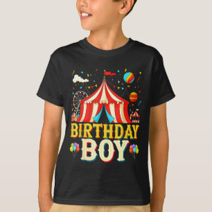 Im The Birthday Boy Circus Carnival Theme Party Bo T-Shirt
