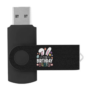 I'm The Birthday Bunny Easter Family Matching Flash Drive