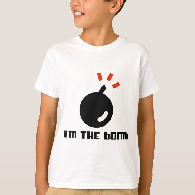 I'm The Bomb T-Shirt (Front)