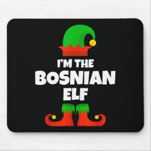 I'm The Bosnian Elf Family Pajama Christmas Funny Mouse Pad