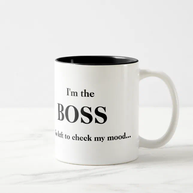 I'm the BOSS (1) Two-Tone Coffee Mug | Zazzle