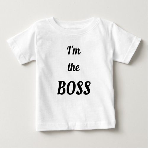 Im The Boss Baby T_Shirt