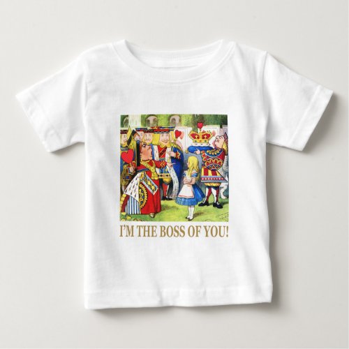 Im The Boss of You Baby T_Shirt