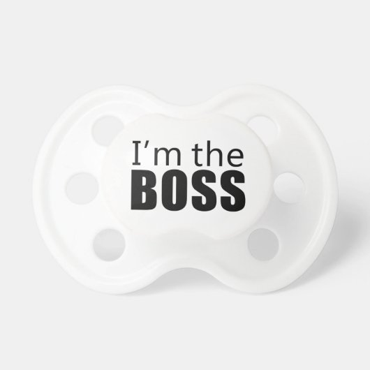 Im the Boss Pacifier (Front)