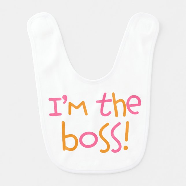 I'm the Boss! {pink and orange} Baby Bib (Front)