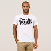 I'm the Boss t-shirt (Front Full)