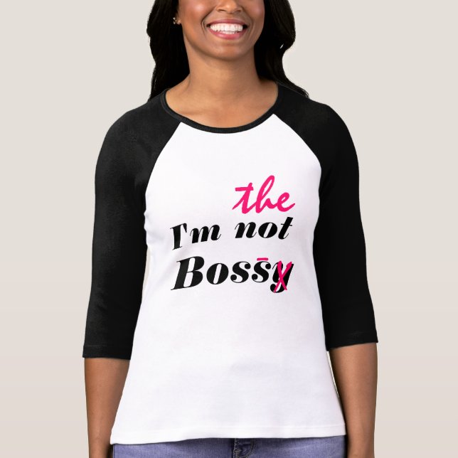 i'm the boss! T-Shirt (Front)