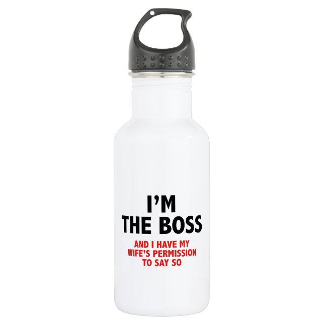 I'm The Boss Water Bottle (Front)