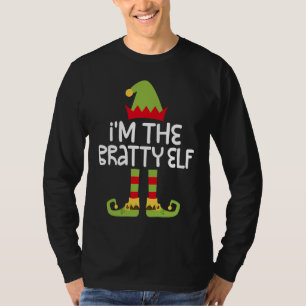 I'm The Bratty Elf T  Matching Christmas Costume T-Shirt