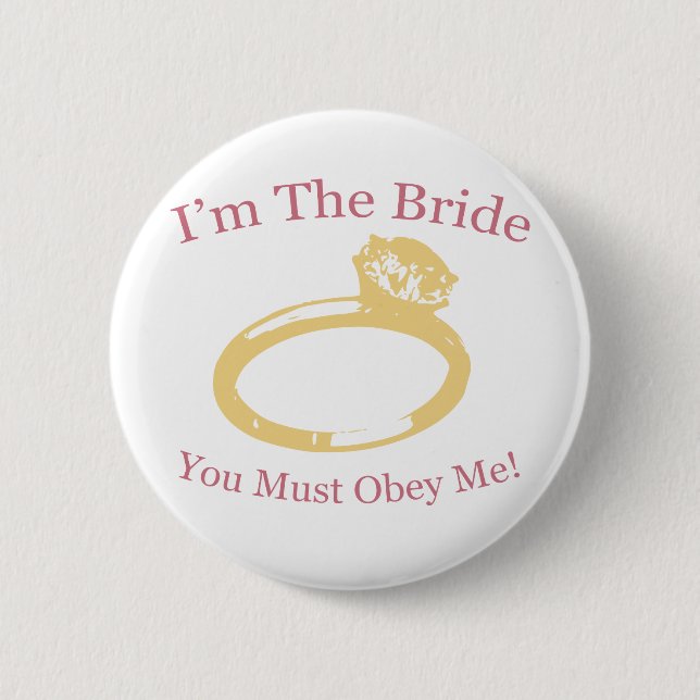 I'm The Bride Button (Front)