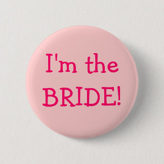 I'm the BRIDE! button