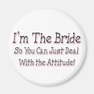 I'm The Bride Magnet